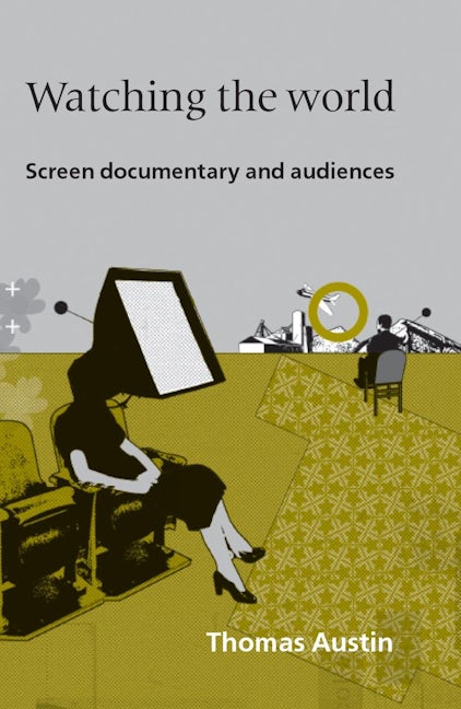 Book cover image for Watching the World ISBN: 9780719085581